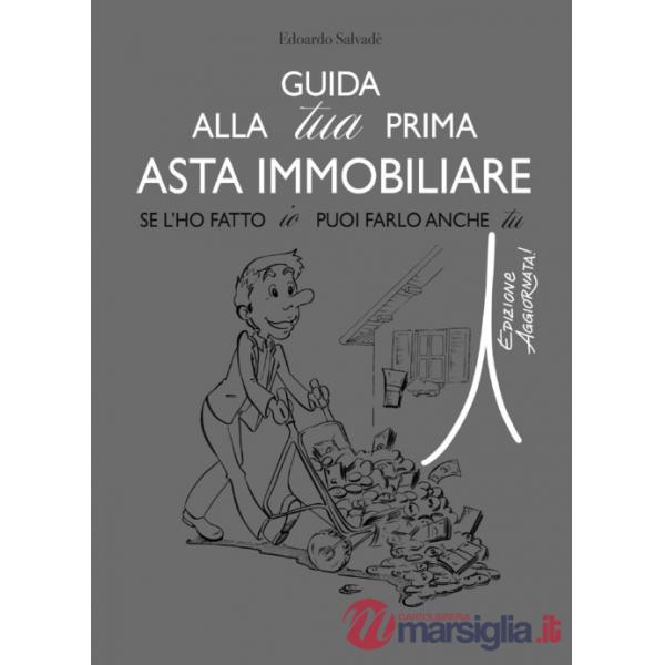 Guida alla tua prima asta immobiliare