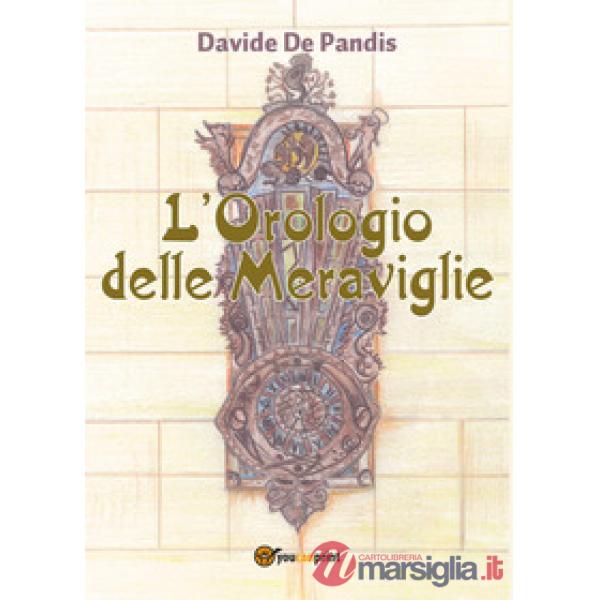 Orologio delle meraviglie (L')