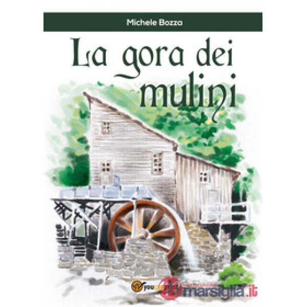 Gora dei mulini (La)
