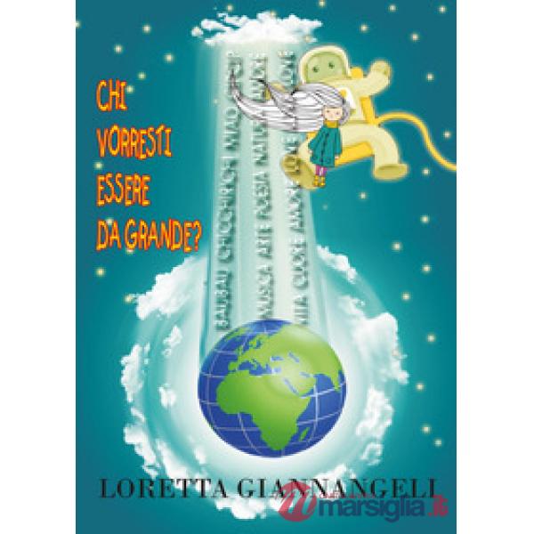 Chi vorresti essere da grande?