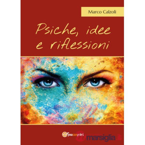 Psiche, idee e riflessioni