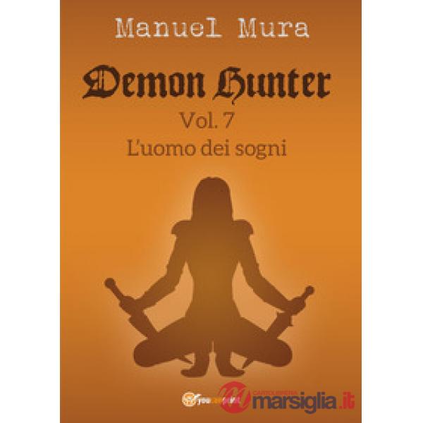 Uomo dei sogni. Demon Hunter (L')