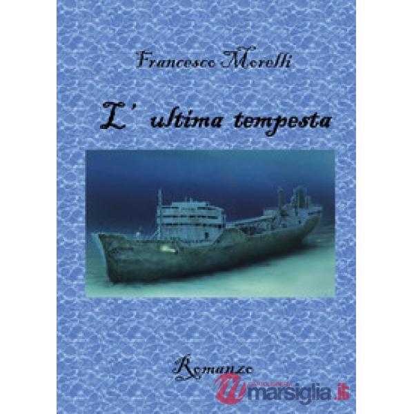 Ultima tempesta (L')