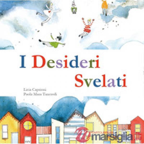 I desideri svelati