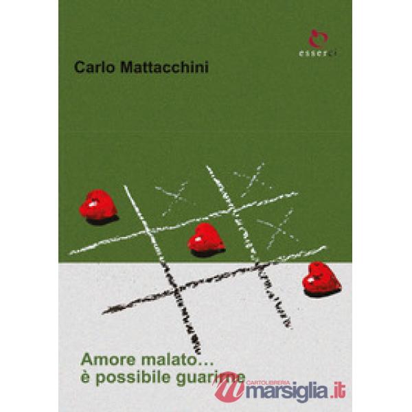 Amore malato... è possibile guarirne