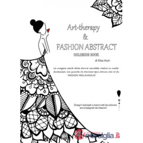 Art-therapy & Fashion abstract. Coloring book