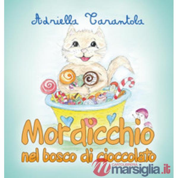 Mordicchio nel bosco di cioccolato