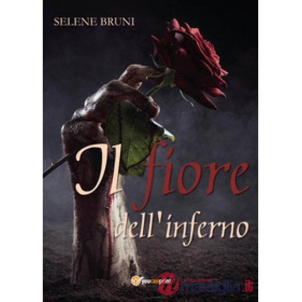 Fiore dell'inferno (Il)