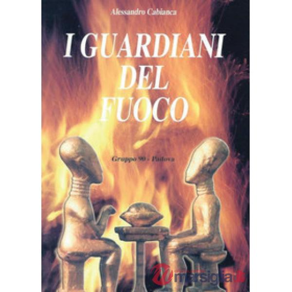 Guardiani del fuoco (I)