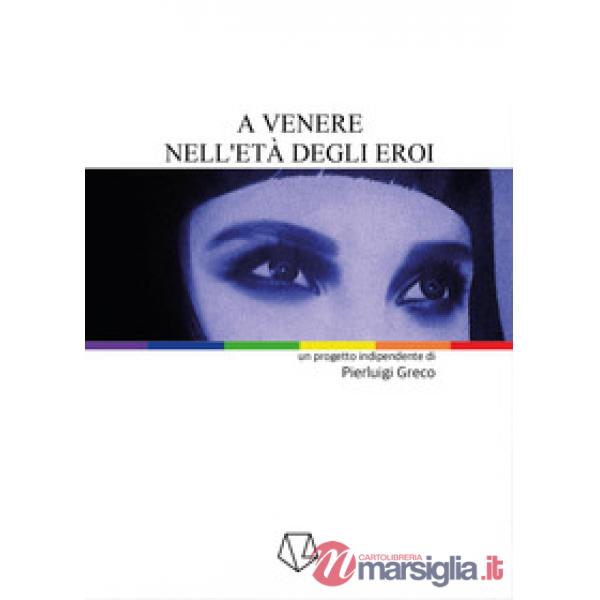 A Venere nell'età degli eroi