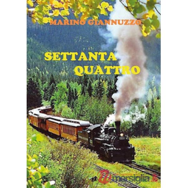 Settanta quattro