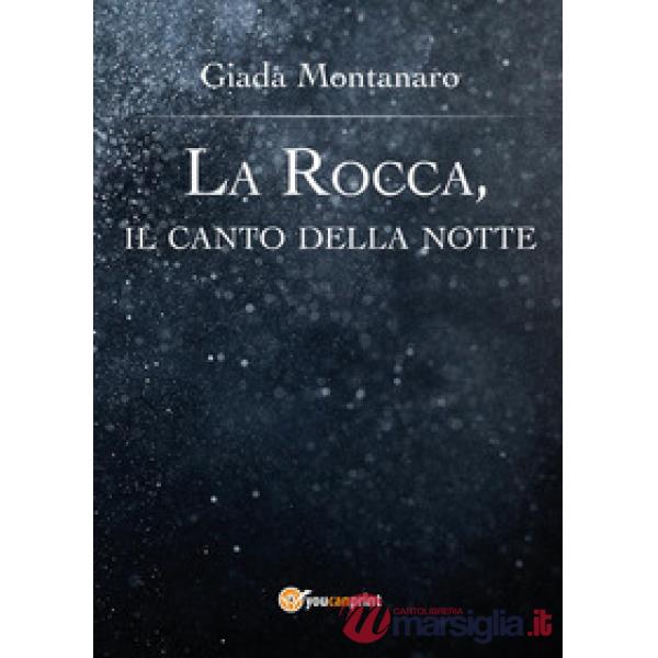 Rocca, il canto della notte (La)