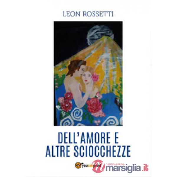 Dell'amore e altre sciocchezze