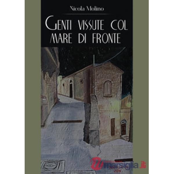 Genti vissute col mare di fronte