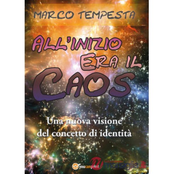 All'inizio era il caos