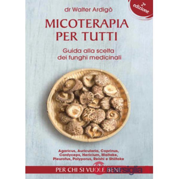 Micoterapia per tutti