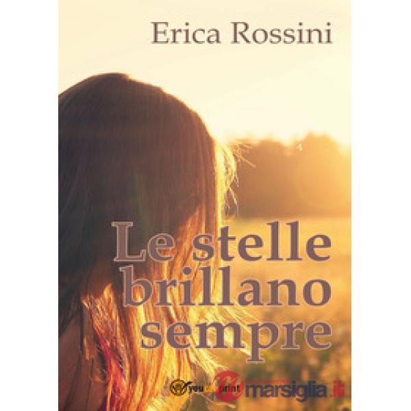 Stelle brillano sempre (Le)
