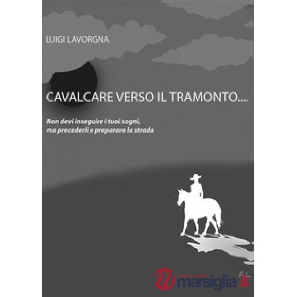 Cavalcare verso il tramonto