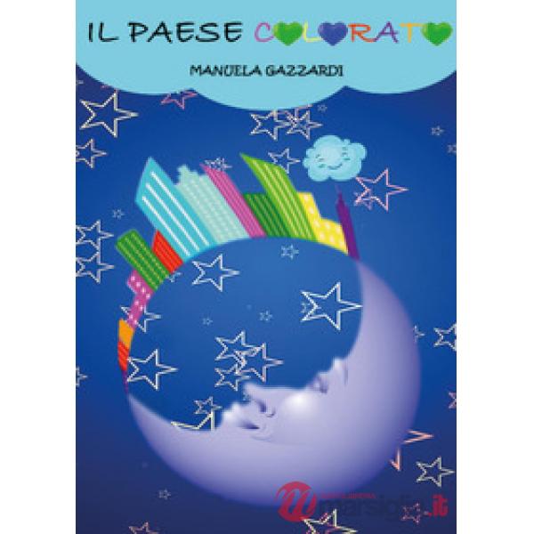 Paese colorato (Il)