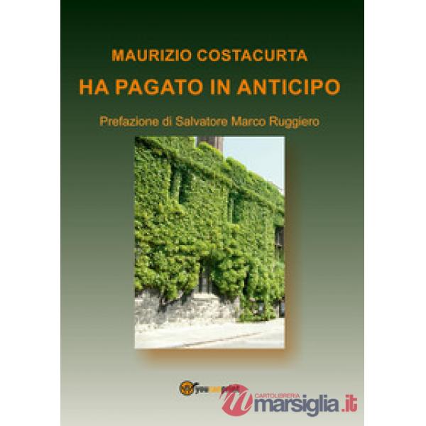 Ha pagato in anticipo