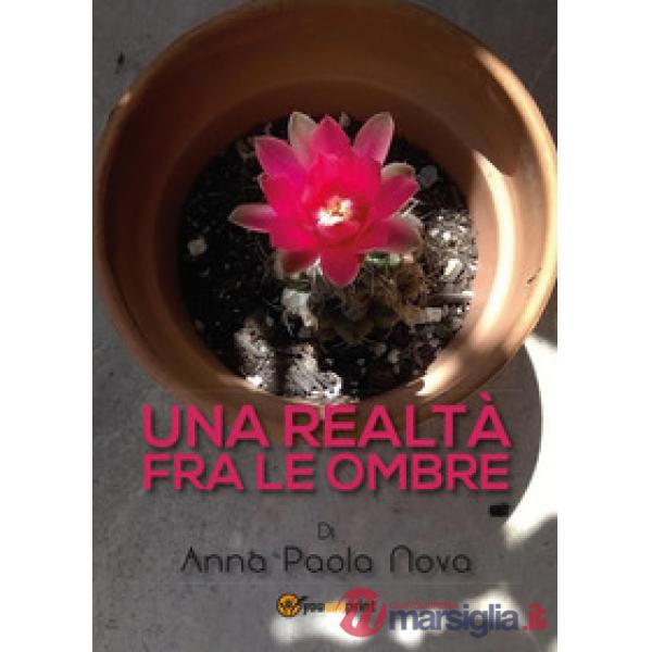 Realtà fra le ombre (Una)
