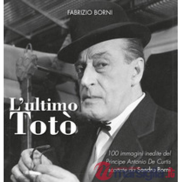 Ultimo Totò (L')