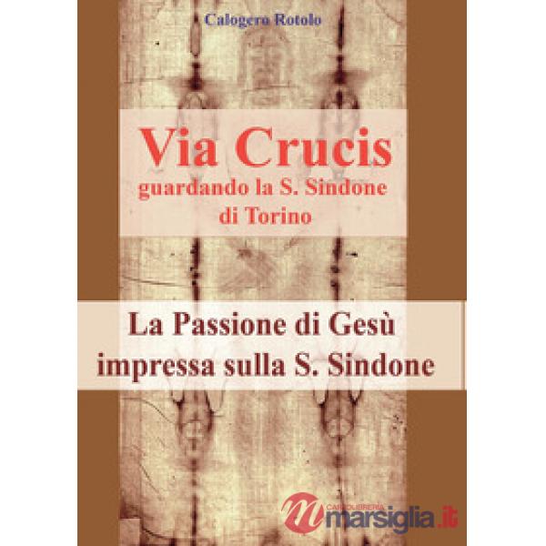Via Crucis guardando la S. Sindone di Torino