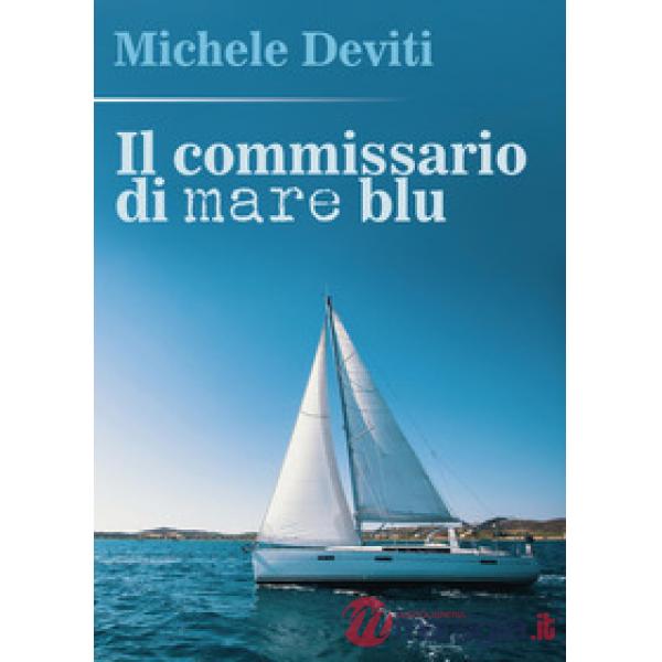 Commissario di mare blu (Il)