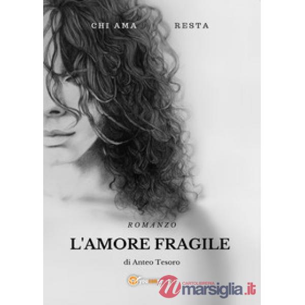 Amore fragile (L')