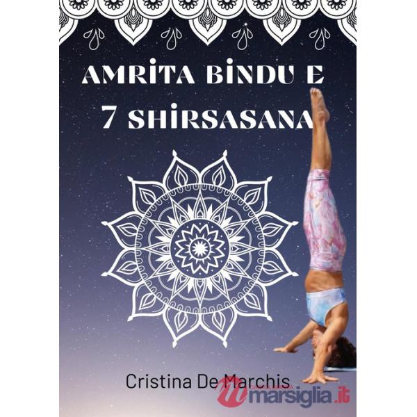 Amrita Bindu e 7 Headstands