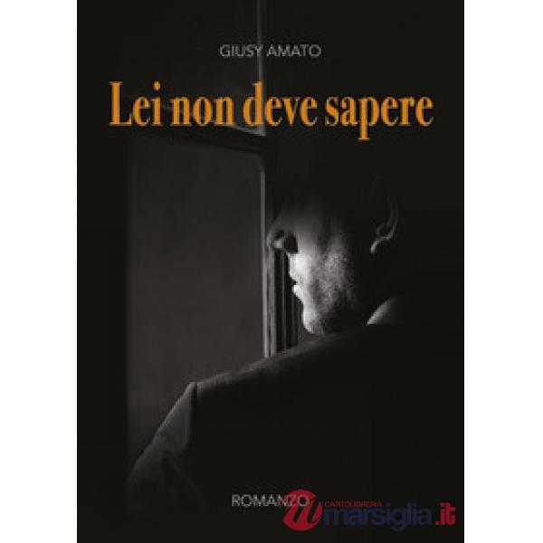 Lei non deve sapere