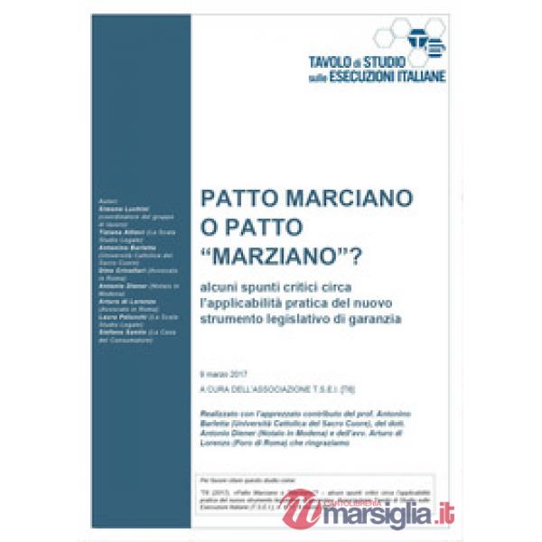 Patto marciano o patto «marziano»? Alcuni spunti critici circa l'applicabilità p