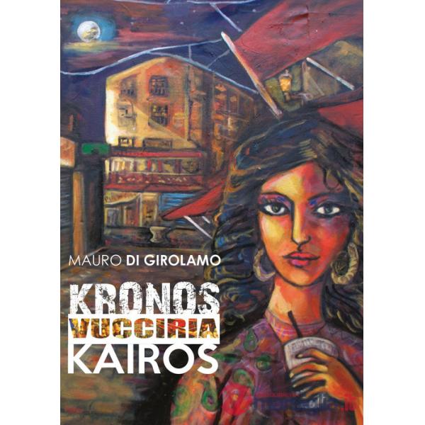 Kronos Vucciria Kairos