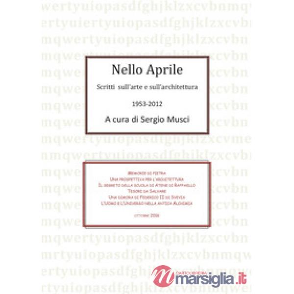 Nello Aprile, scritti di arte e architettura 1953-2012