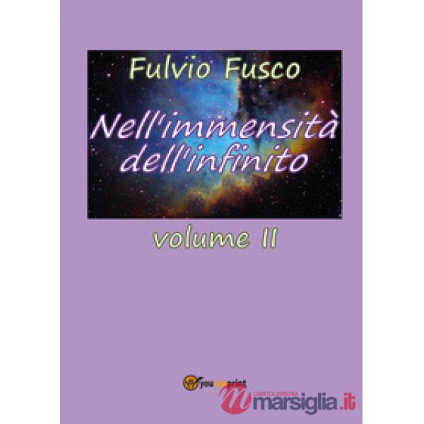 Nell'immensità dell'infinito. Vol. 2