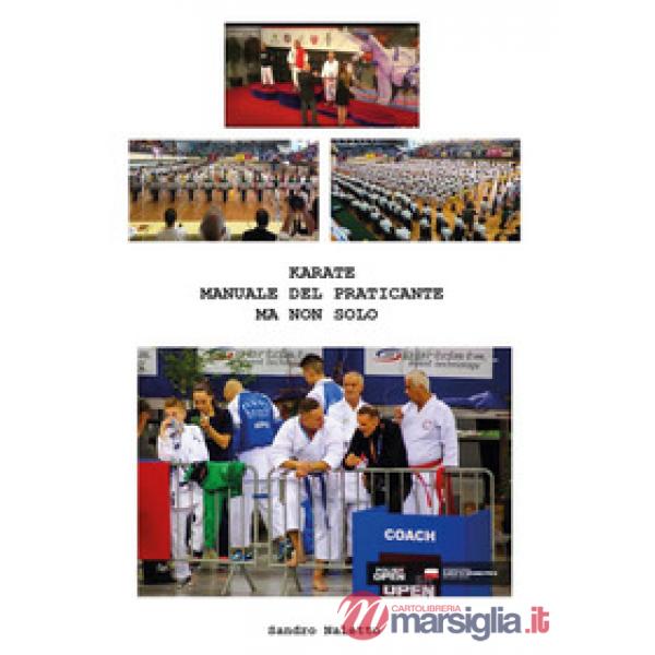 Karate manuale del praticante ma non solo