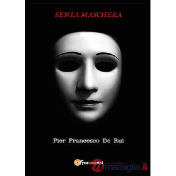 Senza maschera