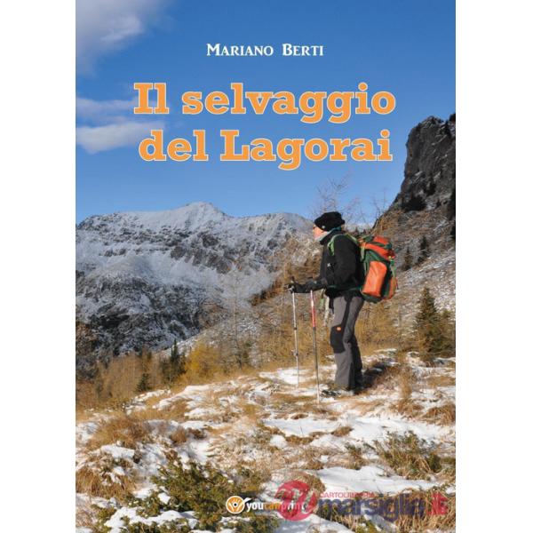 Selvaggio del Lagorai (Il)