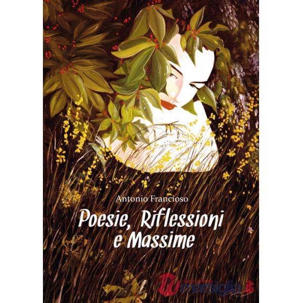 Poesie, riflessioni e massime. Vol. 2