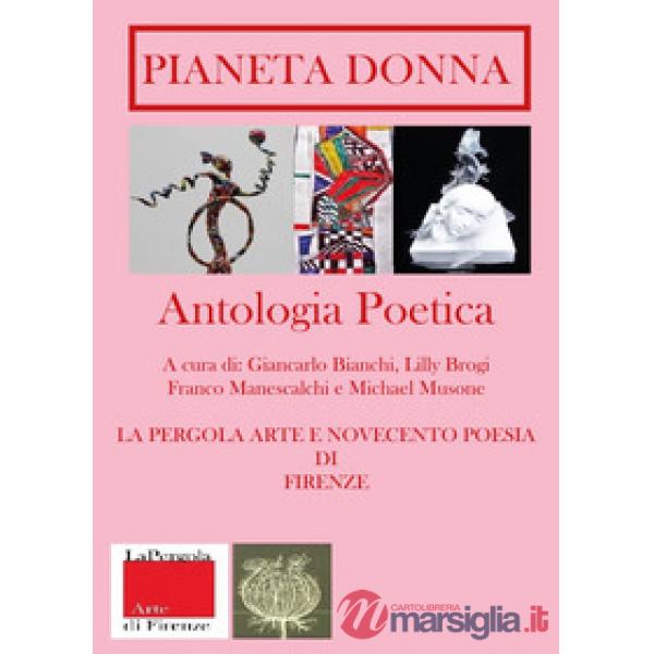 Pianeta Donna. Antologia poetica