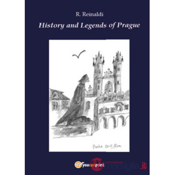 History and legend of Prague