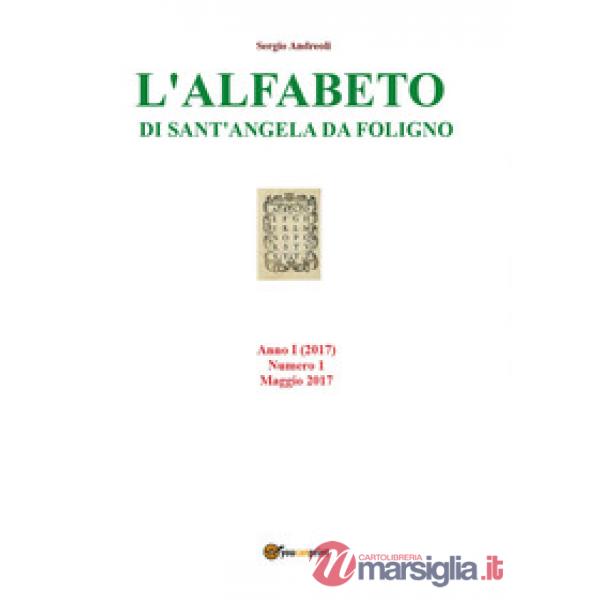 Alfabeto di Sant'Angela da Foligno (2017) (L'). Vol. 1: Maggio