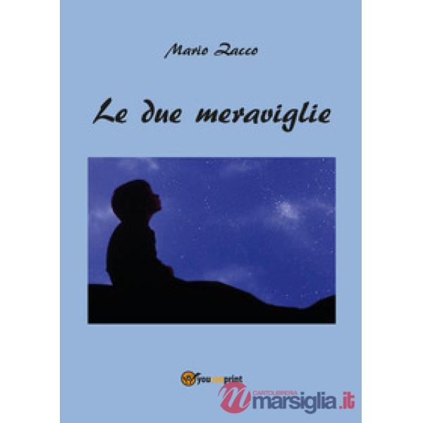 Due meraviglie (Le)