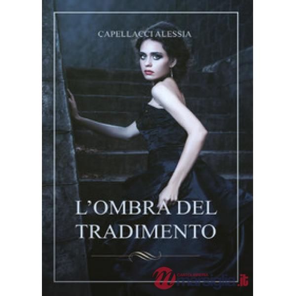 Ombra del tradimento (L')