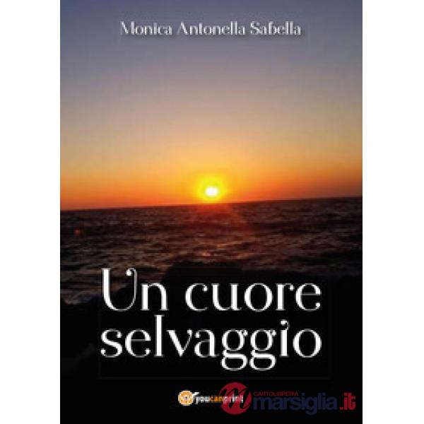 Cuore selvaggio (Un)