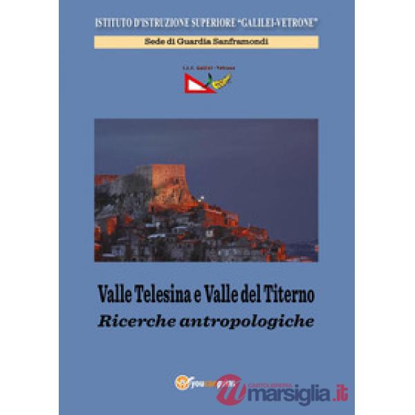 Valle Telesina e Valle del Titerno. Ricerche antropologiche