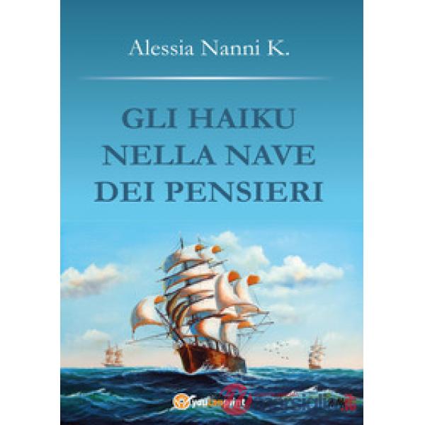 Haiku nella nave dei pensieri (Gli)