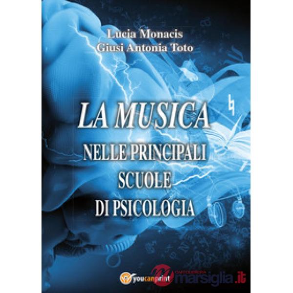 Musica nelle principali scuole di psicologia (La)