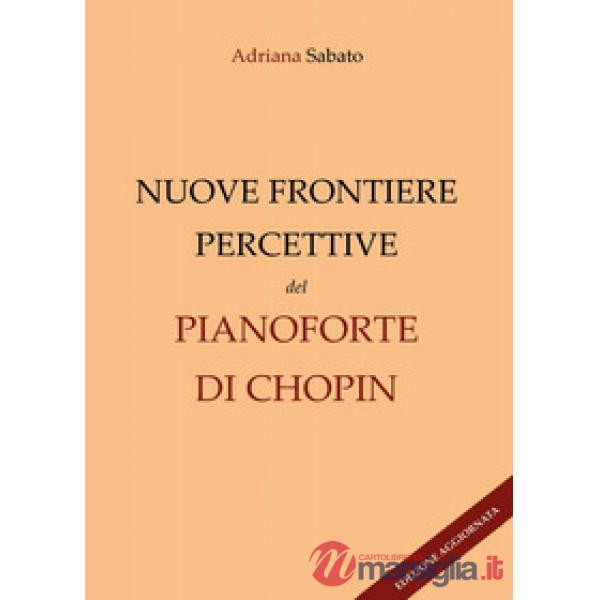 Nuove frontiere percettive nel pianoforte di Chopin
