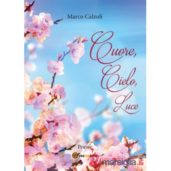 Cuore, cielo, luce